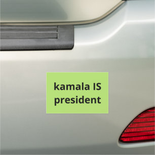 Kamala Harris is President 2024 Election Car Magnet