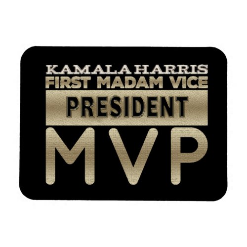  Kamala Harris Madam Vice President MVP Magnet