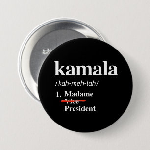 Kamala Harris Madame Vice President Button