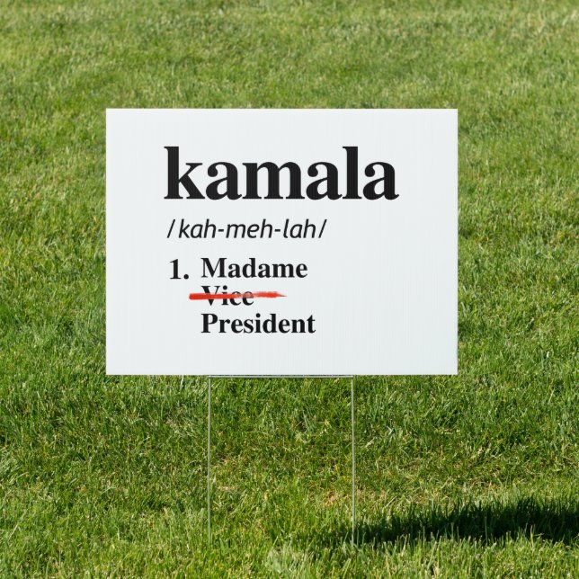 Kamala Harris Madame Vice President Sign (Insitu)