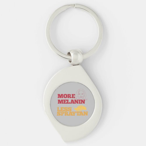 Kamala Harris no Trump More Melanin Less Spraytan Keychain