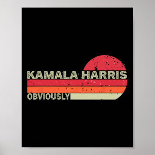 Kamala Harris Obviously. Harris Obviously Poster