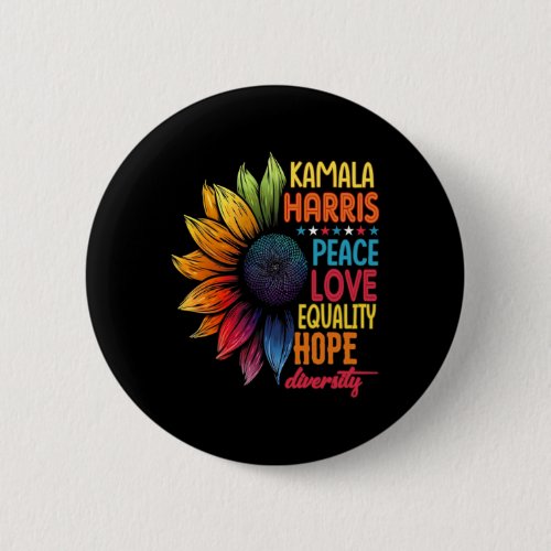 Kamala Harris Peace Love Equality Hope Diversity  Button