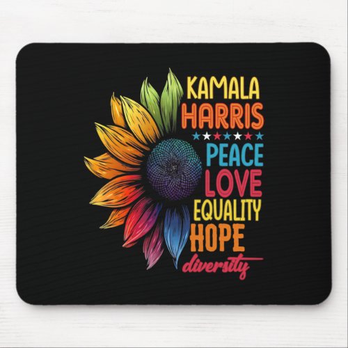 Kamala Harris Peace Love Equality Hope Diversity  Mouse Pad