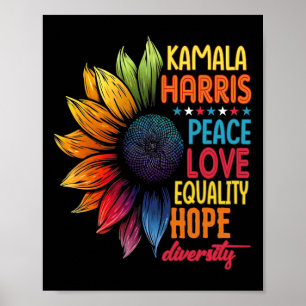Kamala Harris Peace Love Equality Hope Diversity Poster