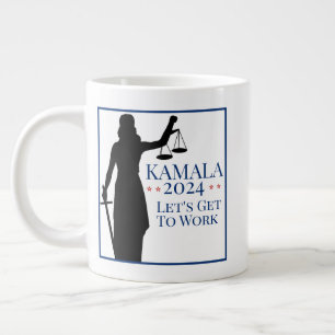 Kamala Harris President Get to Work 2024 Election Giant Coffee Mug
