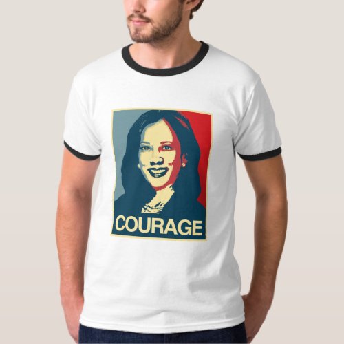 Kamala Harris Propaganda _ COURAGE _ T_Shirt