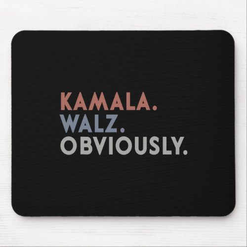 Kamala Harris Tim Walz Obviously Vote Harris Waltz Mouse Pad