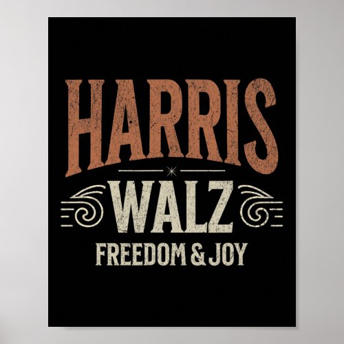 Kamala Harris Tim Walz Waltz 2024 Freedom amp Jo Poster