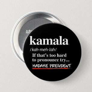 Kamala Harris - Try Madame President Button