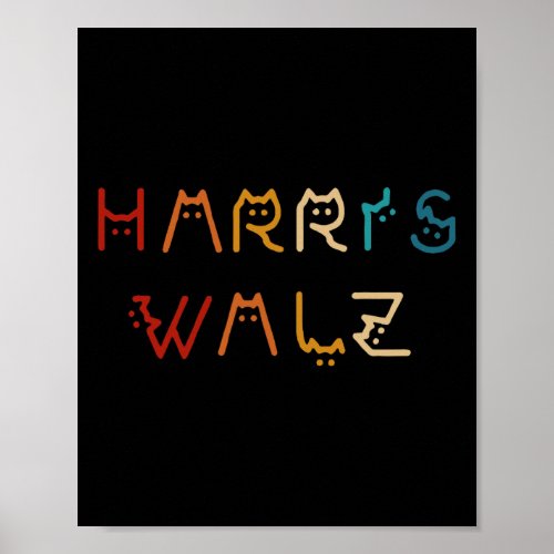 Kamala Harris Walz Waltz 2024 Cat Lettering Positi Poster