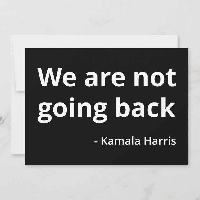 Kamala Harris - We Are Not Going Back II (Front)