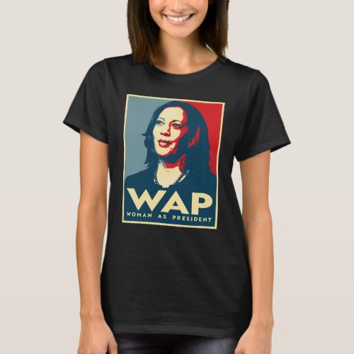 Kamala Harris Woman As President T_Shirt