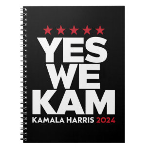 Kamala Harris Yes We Kam for US President 2024 Notebook
