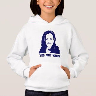 Kamala Harris - Yes We Kam Hoodie