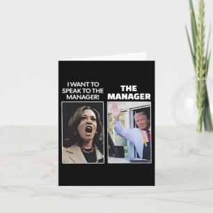 Kamala I Want To Speak To The Manager Trump Mcdona Card