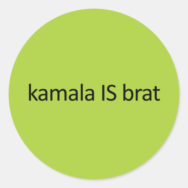 kamala IS brat Classic Round Sticker (Front)