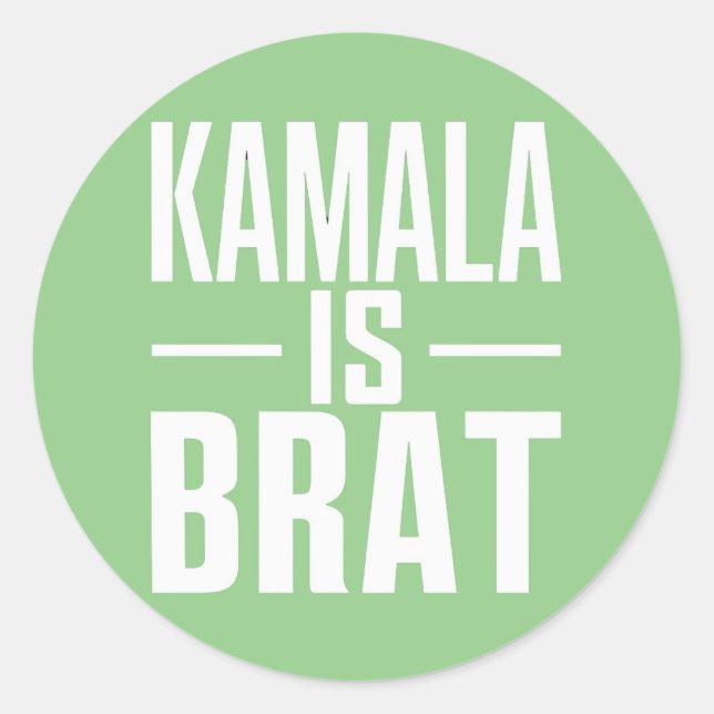 Kamala Is Brat  Classic Round Sticker (Front)