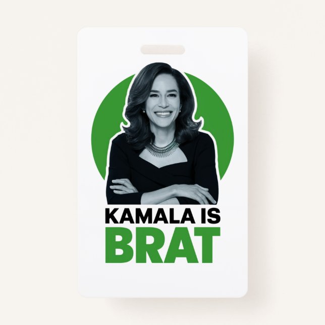 Kamala is Brat Funny Sarcastic  Badge (Front)