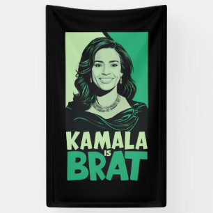Kamala is Brat Funny Sarcastic Banner