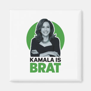 Kamala is Brat Funny Sarcastic  Magnet