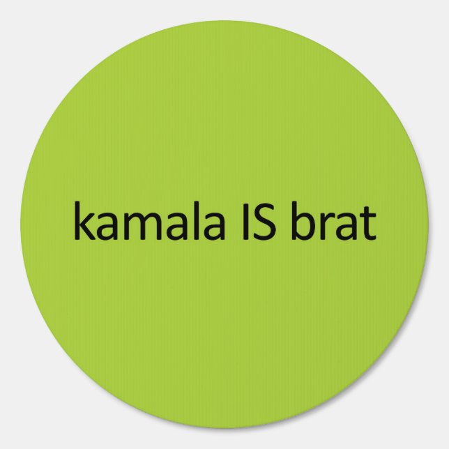 kamala IS brat Sign (Front)