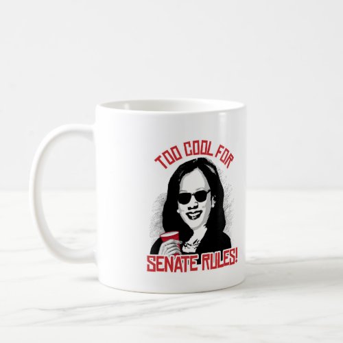 Kamala is Too Cool for Senate Rules _ Coffee Mug