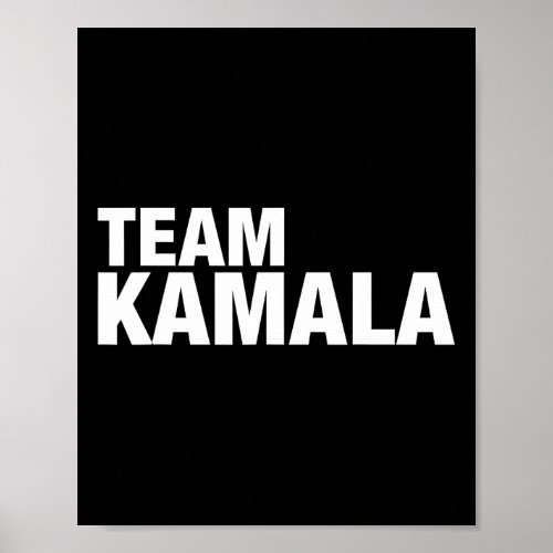 Kamala Kamala Harris For President  Poster