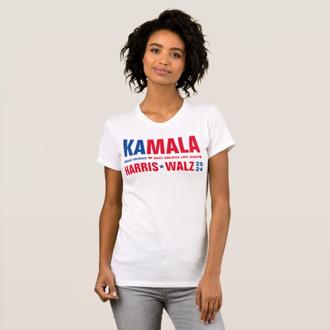 KAMALA-Karmic Avenger Make America Love Again T-Shirt (Front Full)