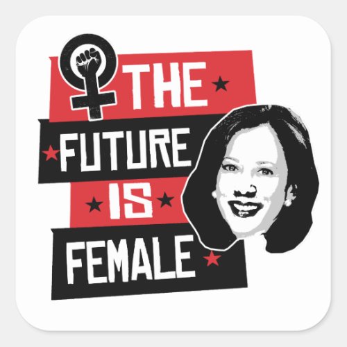 Kamala Makes _ The Future is Female _ Square Sticker
