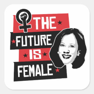 Kamala Makes - The Future is Female - Square Sticker