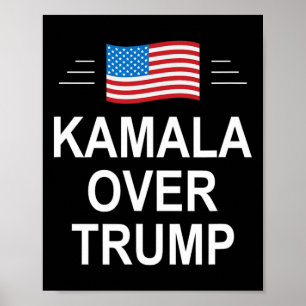 Kamala Over Trump Pro-trump 2024 Conservative Patr Poster