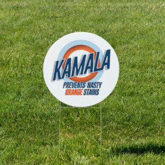 Kamala Prevents Nasty Orange Stains Sign