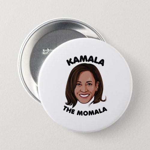 KAMALA THE MOMALA BUTTON