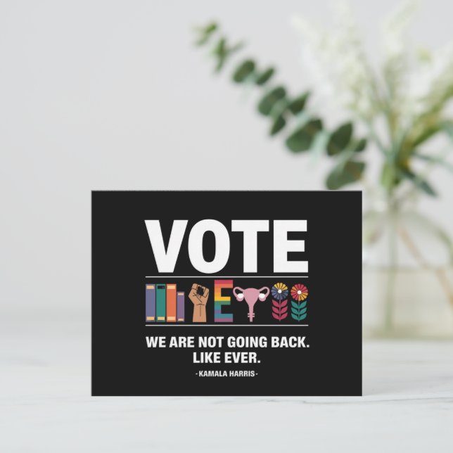 Kamala We Are Not Going Back Like Ever Feminist  Postcard (Standing Front)