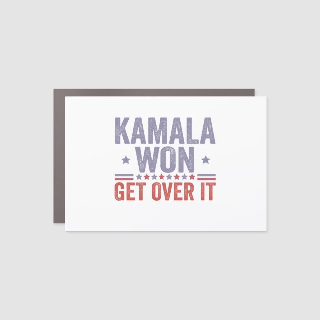 Kamala Won Get Over it Harris Walz Election  Car Magnet (Front)