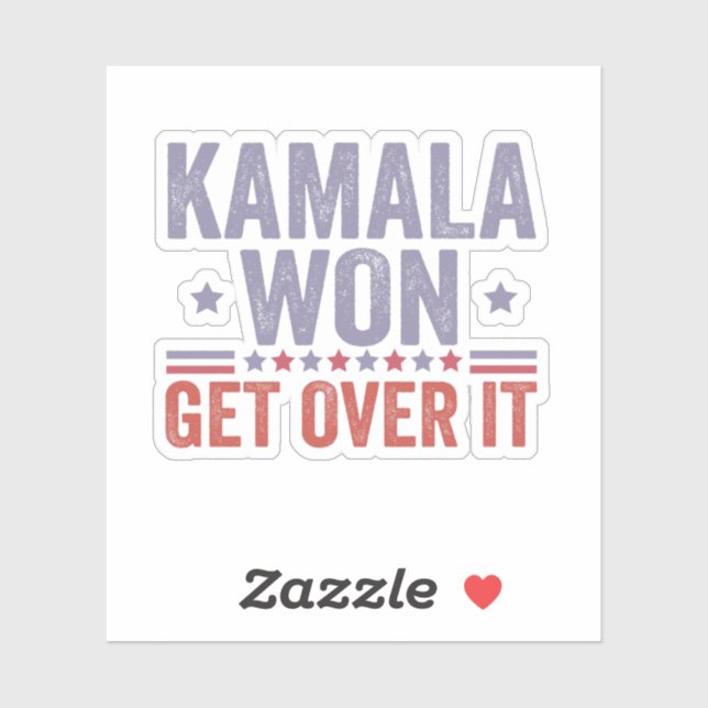 Kamala Won Get Over it Harris Walz Election  Sticker (Sheet)