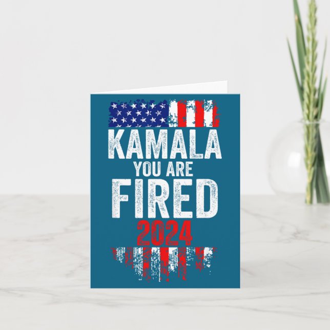 Kamala You're Fired Funny Anti Kamala Harris Elect Card (Front)