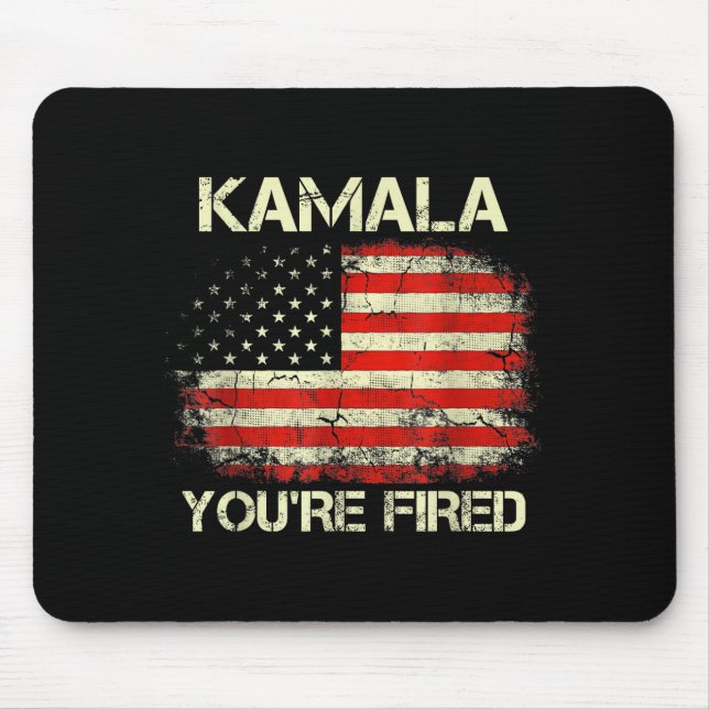 Kamala You're Fired Funny Anti Kamala Harris Elect Mouse Pad (Front)