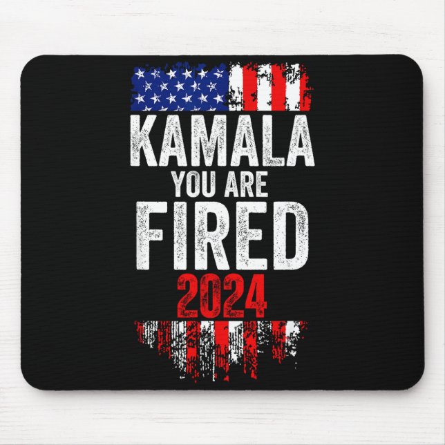 Kamala You're Fired Funny Anti Kamala Harris Elect Mouse Pad (Front)