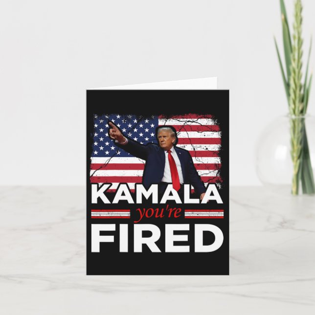 Kamala You're Fired Funny  Card (Front)