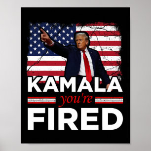 Kamala You're Fired Funny  Poster