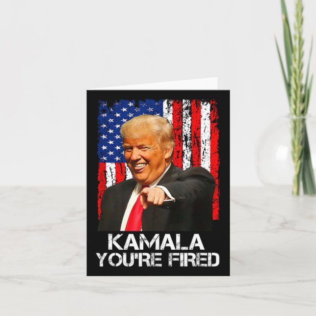 Kamala You're Fired Funny President Trump Laughing Card (Front)