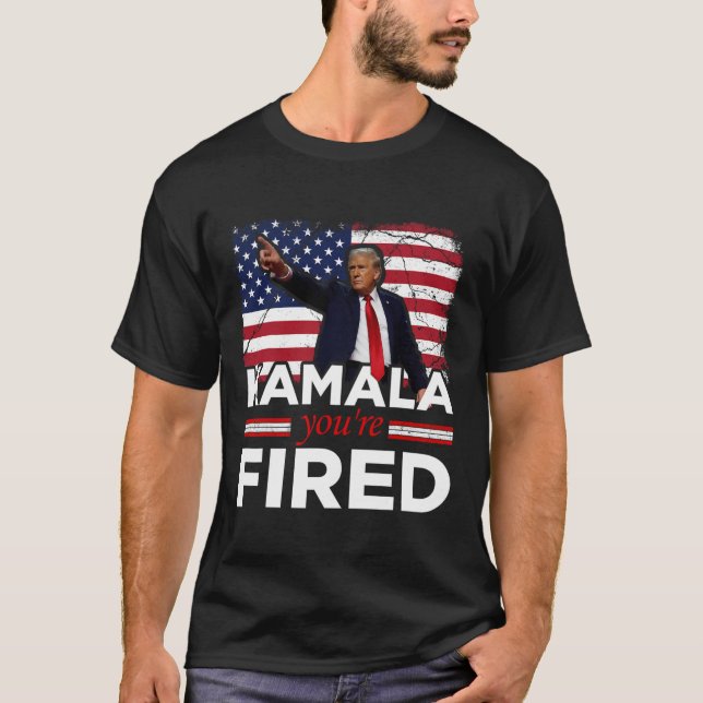Kamala You're Fired Funny  T-Shirt (Front)