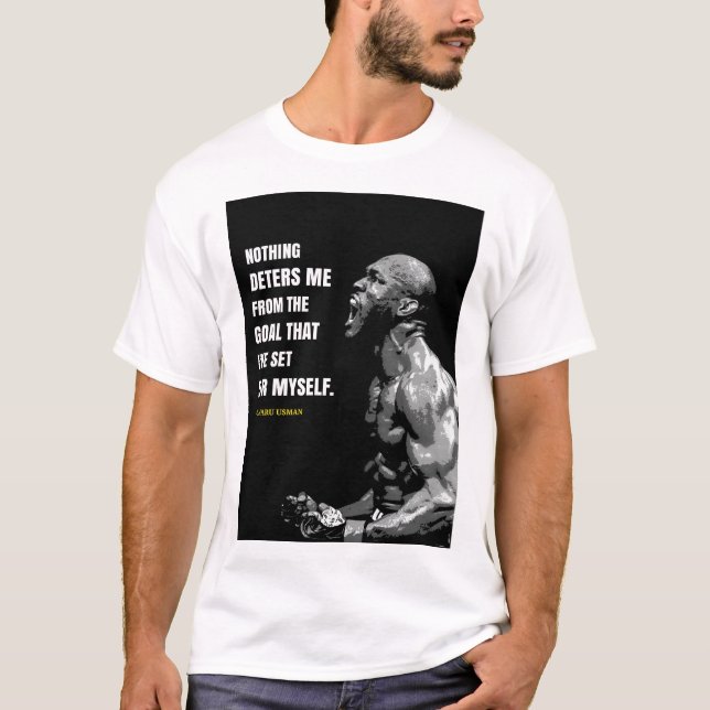Kamaru Usman quotes T-Shirt (Front)