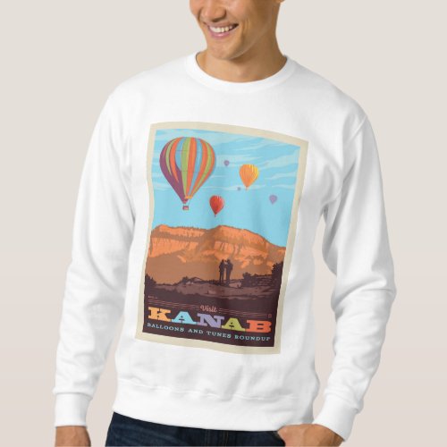 Kanab Utah  Balloons And Tunes Roundup Sweatshirt