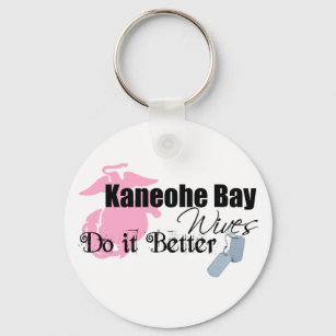 Kaneohe Bay Wives Do It Better Keychain