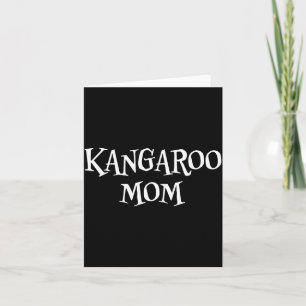 Kangaroo Mom Funny Cute Halloween Kangaroo Lover Card