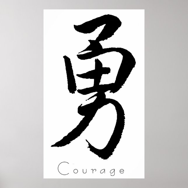 Kanji Art- Courage Poster (Front)