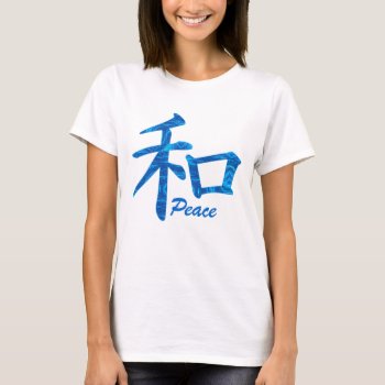 Kanji Blue Peace Symbol T-shirt by Hannahscloset at Zazzle